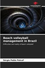 Beach volleyball management in Brazil af Sérgio Pablo Petcof