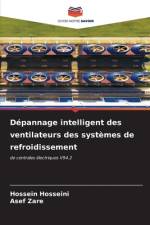 Dépannage intelligent des ventilateurs des systèmes de refroidissement af Hossein Hosseini