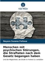 Menschen mit psychischen Störungen, die Straftaten nach dem Gesetz begangen haben af Nayara Suzana Feitosa
