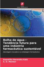 Bolha de água - Tendência futura para uma indústria farmacêutica sustentável af Awantika Narendra Kale