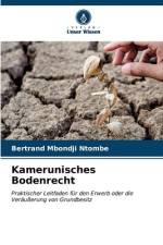Kamerunisches Bodenrecht af Bertrand Mbondji Ntombe