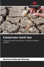 Cameroon land law af Bertrand Mbondji Ntombe