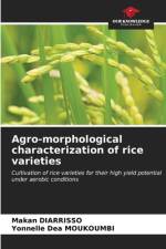 Agro-morphological characterization of rice varieties af Makan Diarrisso