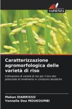 Caratterizzazione agromorfologica delle varietà di riso af Makan Diarrisso