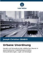 Urbane Unordnung af Joseph Christian Gbabio