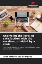 Analysing the level of satisfaction with the services provided by a clinic af Carla Pereira Fiuza Rodrigues