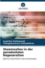 Stammzellen in der parodontalen Regeneration af Sugirtha Chellapandi