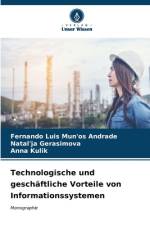 Technologische und geschäftliche Vorteile von Informationssystemen af Fernando Luis Mun'os Andrade