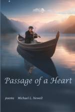 Passage of a Heart af Michael L Newell