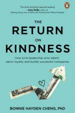 The Return on Kindness af Bonnie Hayden Cheng