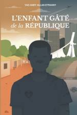 L'enfant Gâté de la République af Andy Allan Etranny Yao