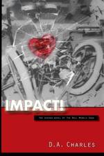 Impact! af D a Charles
