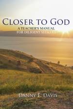 Closer to God af Danny E Davis