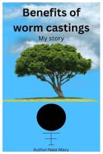 Benefits of worm castings af Rebecca Stine