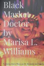 Black Market Doctor af Marisa L Williams