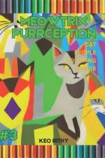 Meowtrix Purrception af Keo Rithy