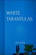 White Tarantulas af Dan Zayas