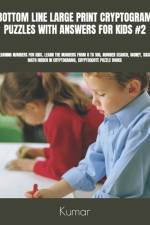 Bottom Line Large Print Cryptogram Puzzles with Answers for Kids #2