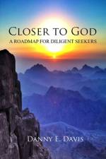 Closer to God af Danny E Davis
