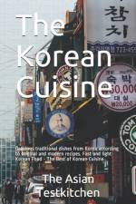 The Korean Cuisine af Sakura Tanaka