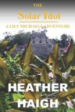 The Solar Idol af Heather Haigh