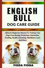 English Bull Dog Care Guide af Fidda Fiona