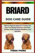 Briard Dog Care Guide af Fidda Fiona