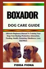 Boxador Dog Care Guide af Fidda Fiona