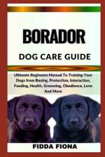Borador Dog Care Guide af Fidda Fiona