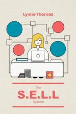 The S.E.L.L. System af Lynne Thomas
