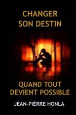 Changer Son Destin af Jean-PiÃ¨rre Honla