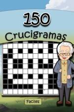 150 crucigramas fáciles af Tony Zambrano