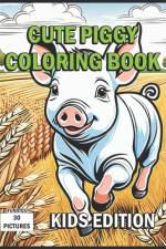 Cute Piggy Coloring Book