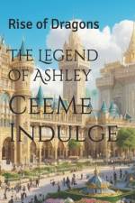The Legend of Ashley af Ceeme Indulge