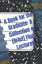 A Book for the Graduate af Lynne E Blair