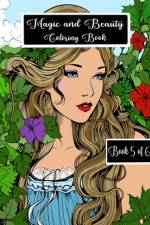 Magic and Beauty Coloring Book af Create Your Own Sparkle
