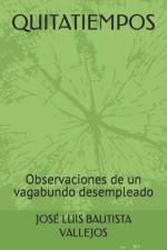 Quitatiempos af JosÃ© Luis Bautista Vallejos