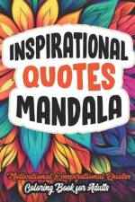 Mandalas & Motivational Quotes