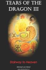 Tears of the Dragon - Volume 3 af Michael E Foxx