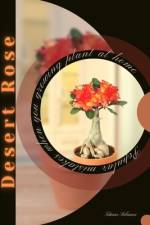 Desert Rose af Tetiana Sabanen