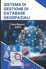 Sistema di Gestione di Database Geospaziali af Geo Report