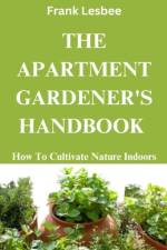 The Apartment Gardener's Handbook af Frank Lesbee