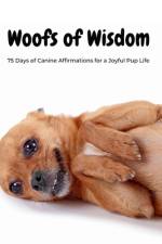 Woofs of Wisdom af Shatoni Marie