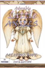 Adorable Little Angels Coloring Book Cute Edition