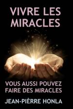 Vivre Les Miracles af Jean-PiÃ¨rre Honla