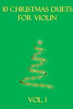 10 Christmas Duets for Violin af B C Dockery