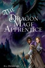 The Dragon Mage Apprentice af K L Christensen
