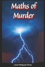 Maths of Murder af Laura Melguizo Perez