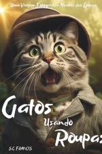 Gatos Usando Roupas af S C Francis