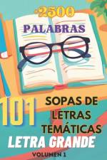 101 Sopas de letras temáticas af Eriyaz Creativa